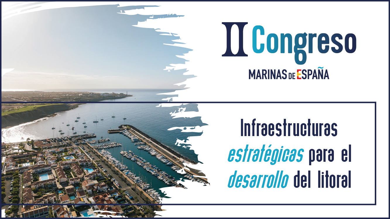 Marinas de España abre las inscripciones de su II Congreso Nacional, que se celebrará en Gran Canaria los días 4 y 5 de noviembre